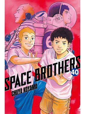 cover image of Space Brothers, Volume 40